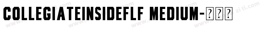 CollegiateInsideFLF Medium字体转换